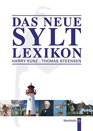 Sylt Lexikon - Kunz, Harry und Thomas Steensen