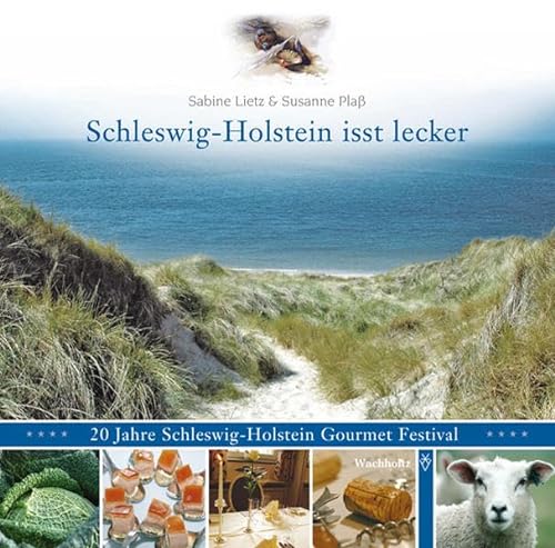 9783529055225: Schleswig-Holstein isst lecker: 20 Jahre Schleswig-Holstein Gourmet Festival