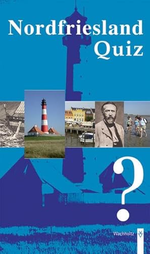 Nordfriesland Quiz (9783529055584) by Thomas Steensen