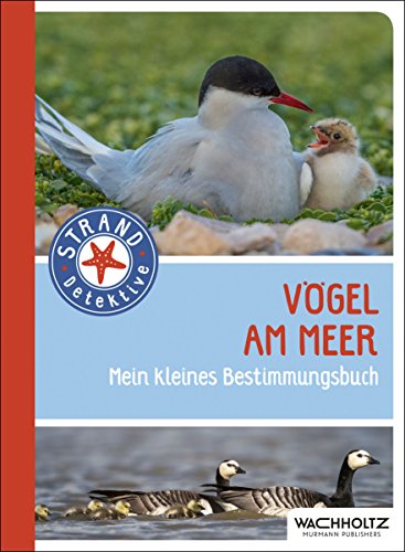 Beispielbild fr Vgel am Meer: Mein kleines Bestimmungsbuch (Strand-Detektive) zum Verkauf von medimops