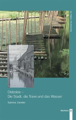 Oldesloe - Die Stadt, die Trave und das Wasser - Zander, Sylvina