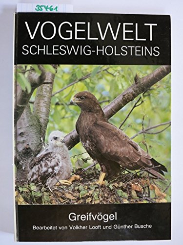 9783529073021: Die Vogelwelt Schleswig- Holsteins 2. Greifvgel.