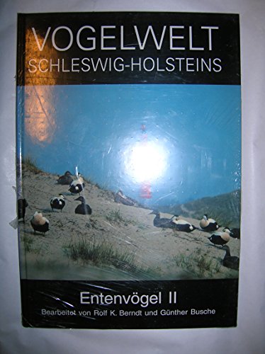 Beispielbild fr Vogelwelt Schleswig-Holsteins, Bd.4, Entenvgel (Kolbenente - Ruderente) Gebundene Ausgabe von Rolf K Berndt (Autor, Bearbeitung), Gnther Busche (Autor), Gnter Busche (Bearbeitung) zum Verkauf von BUCHSERVICE / ANTIQUARIAT Lars Lutzer