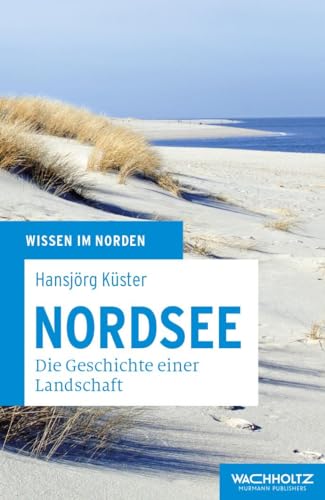 Stock image for Nordsee: Geschichte einer Landschaft for sale by medimops