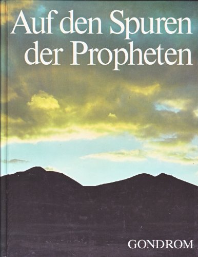 Stock image for Auf den Spuren der Propheten. for sale by Antiquariat Lohmann