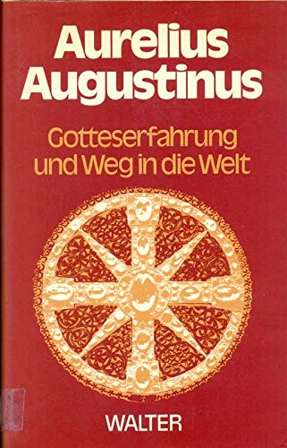 Aufstieg zu Gott. - Augustinus, Aurelius