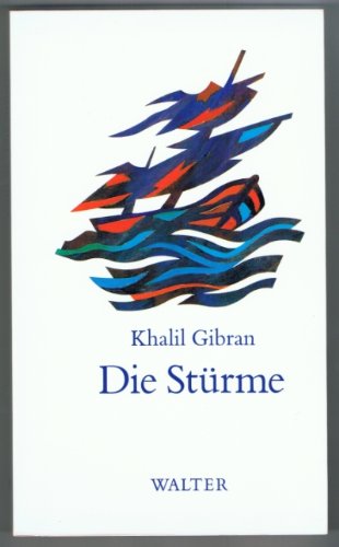 Die StÃ¼rme. (9783530100020) by Gibran, Khalil