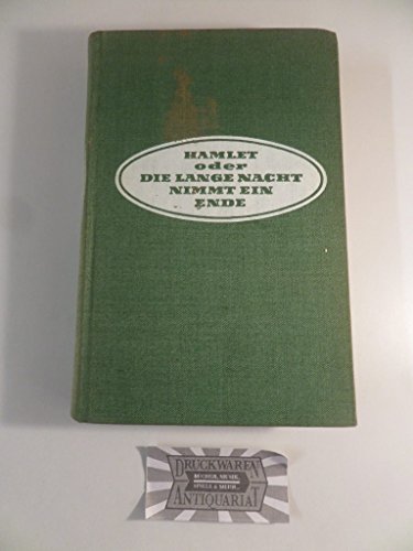 HAMLET ODER DIE LANGE NACHT NIMMT EIN ENDE. Roman. - Döblin, Alfred