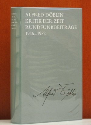 Kritik der Zeit: RundfunkbeitraÌˆge 1946-1952 : im Anhang, BeitraÌˆge 1928-1931 (AusgewaÌˆhlte Werke in EinzelbaÌˆnden / Alfred DoÌˆblin) (German Edition) (9783530167085) by DoÌˆblin, Alfred