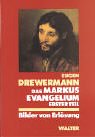 Das Markusevangelium (Bilder von ErloÌˆsung / Eugen Drewermann) (German Edition) (9783530168716) by Drewermann, Eugen