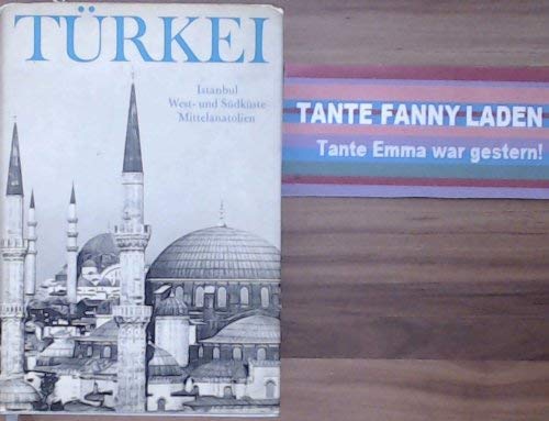 9783530228403: Türkei: Istanbul, West- und Südküste, Mittelanatolien (Walter-Reiseführer) (German Edition)