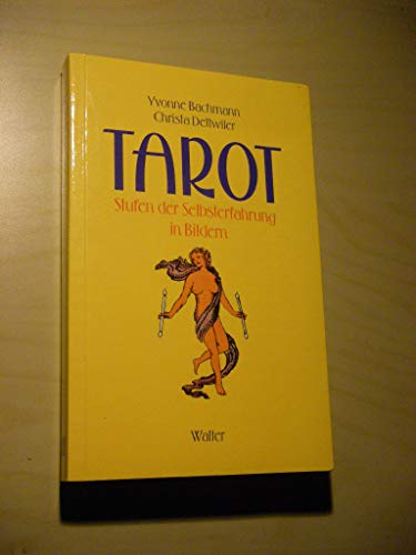 9783530300260: Tarot. Stufen der Selbsterfahrung in Bildern