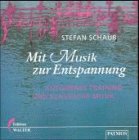 Beispielbild fr Mit Musik zur Entspannung, 1 CD-Audio zum Verkauf von medimops