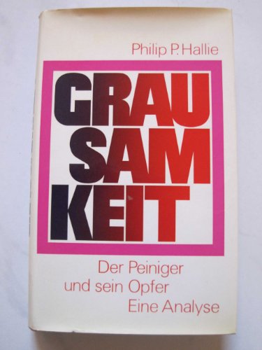 Stock image for Grausamkeit. Der Peiniger und sein Opfer for sale by medimops