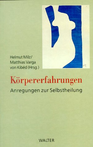 Stock image for Krpererfahrungen: Anregungen zur Selbstheilung for sale by medimops