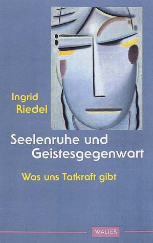 9783530400625: Seelenruhe und Geistesgegenwart