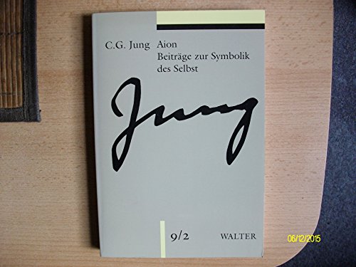 Gesammelte Werke, 20 Bde. in 24 Tl.-Bdn., Bd.9/2, Aion - Jung, Carl Gustav; Jung-Merker, Lilly; Rüf, Elisabeth