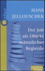 Imagen de archivo de Der Job als Objekt mnnlicher Begierde, 1 Cassette a la venta por medimops