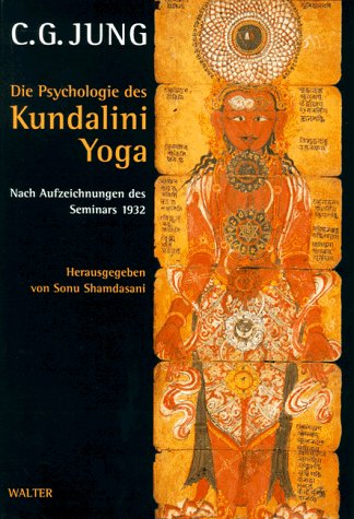 9783530406849: Die Psychologie des Kundalini-Yoga: Nach Aufzeichnungen des Seminars 1932