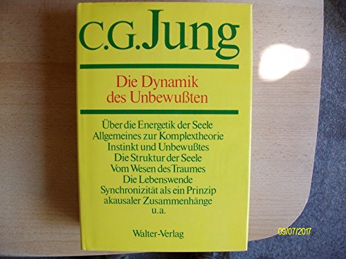 Gesammelte Werke, 20 Bde., Briefe, 3 Bde. und 3 Suppl.-Bde., in 30 Tl.-Bdn., Bd.8, Die Dynamik des UnbewuÃŸten (9783530407082) by Jung, Carl Gustav