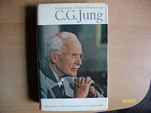 9783530407273: C.G. Jung Erinnerungen Träume Gedanken. Herausgegeben mit einer Einleitung von Aniela Jaffé.