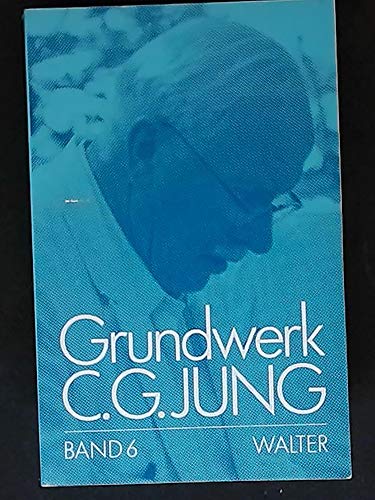 9783530407860: Grundwerk C. G. Jung, 9 Bde., Bd.6, Erlsungsvorstellungen in der Alchemie: Bd. 6