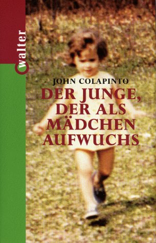 9783530421545: Der Junge, der als Mdchen aufwuchs.