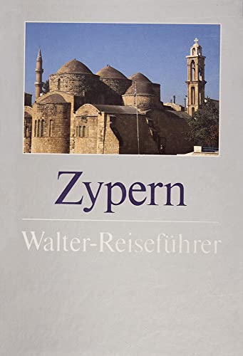 Stock image for Zypern (Walter-Riesefuhrer) for sale by Webster's Bookstore Cafe, Inc.