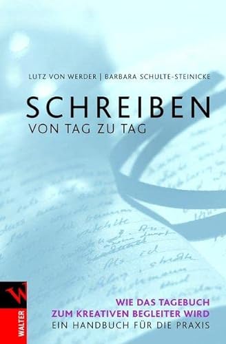 Beispielbild fr Schreiben von Tag zu Tag -Language: german zum Verkauf von GreatBookPrices