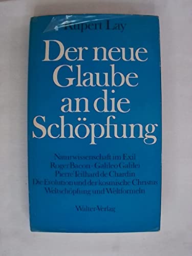 Stock image for Der neue Glaube an die Schpfung for sale by Versandantiquariat Felix Mcke