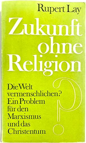 Stock image for Zukunft ohne Religion? for sale by medimops