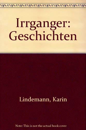 Irrgänger. Geschichten