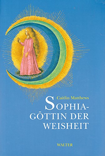Sophia - Göttin der Weisheit.