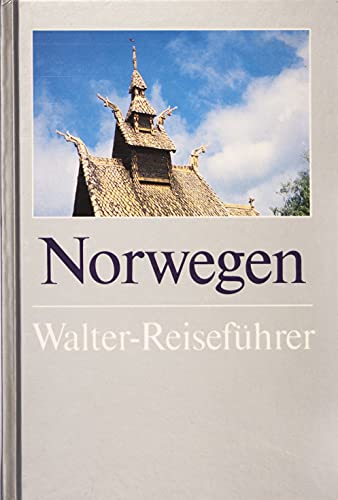 Norwegen. Walter-Reiseführer - May, Jutta