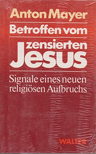 Beispielbild fr Betroffen vom zensierten Jesus. Signale eines neuen religisen Aufbruchs zum Verkauf von Antiquariat Nam, UstId: DE164665634