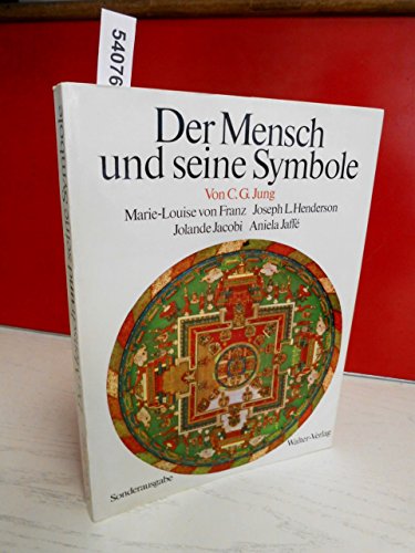 Der Mensch und seine Symbole. von . [Hrsg. d. Werkes: C. G. Jung, nach seinem Tod Marie-Louise vo...