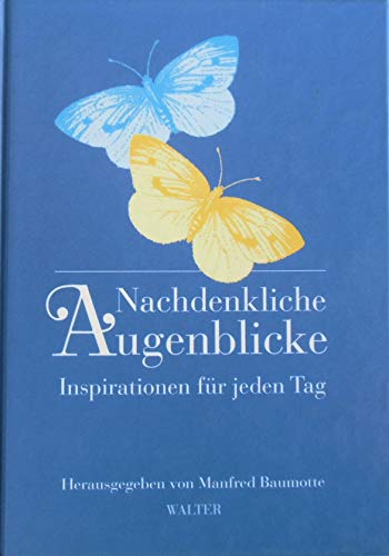 9783530605044: Nachdenkliche Augenblicke. Inspirationen fr jeden Tag