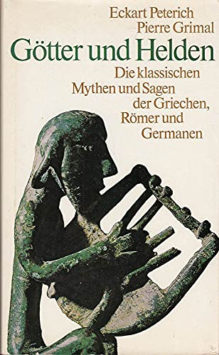 9783530639513: Gtter und Helden.. Die klassischen Mythen und Sagen der Griechen, Rmer und Germanen.