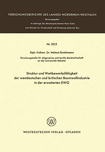 Imagen de archivo de Struktur und Wettbewerbsfahigkeit der westdeutschen und britischen Baumwollindustrie in der erweiterten EWG a la venta por Chiron Media