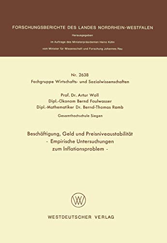 9783531026381: Beschftigung, Geld und Preisniveaustabilitt: Empirische Untersuchungen zum Inflationsproblem: 2638 (Forschungsberichte des Landes Nordrhein-Westfalen)