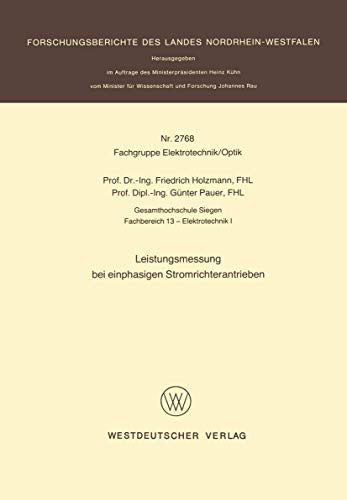 Stock image for Leistungsmessung bei einphasigen Stromrichterantrieben (Forschungsberichte des Landes Nordrhein-Westfalen (2768)) (German Edition) for sale by Mispah books