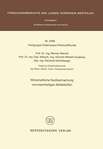 9783531027944: Wirtschaftliche Nutzbarmachung von eisenhaltigen Abfallstoffen (Forschungsberichte des Landes Nordrhein-Westfalen / Fachgruppe Httenwesen/Werkstoffkunde) (German Edition)