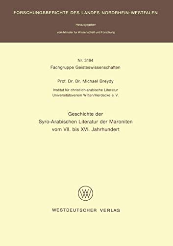 Beispielbild fr Geschichte der Syro-Arabischen Literatur der Maroniten vom VII. bis XVI. Jahrhundert zum Verkauf von Chiron Media