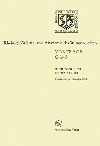 9783531072425: Fragen der Forschungspolitik: 239. Sitzung am 18. April 1979 in Dsseldorf: 242 (Rheinisch-Westflische Akademie der Wissenschaften)
