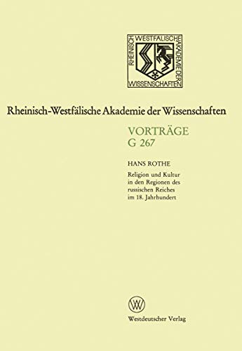 Geisteswissenschaften: VortrÃ¤ge Â· G 267 (Rheinisch-WestfÃ¤lische Akademie der Wissenschaften, 267) (German Edition) (9783531072678) by Rothe, Hans