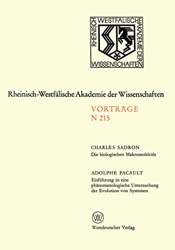 Die biologischen Makromoleküle. Einführung in eine phänomenologische Untersuchung der Evolution v...