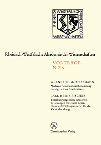 Beispielbild fr Moderne Knochenbruchbehandlung im allgemeinen Krankenhaus. Forschungsergebnisse und erste Erfahrungen mit einem neuen Kunststoff-Fllungsmaterial fr die Zahnbehandlung. zum Verkauf von buecheria, Einzelunternehmen