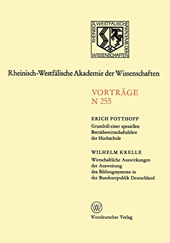 Imagen de archivo de Grundri einer speziellen Betriebswirtschaftslehre der Hochschule. Wirtschaftliche Auswirkungen der Ausweitung des Bildungssystems in der Bundesrepublik Deutschland. a la venta por buecheria, Einzelunternehmen