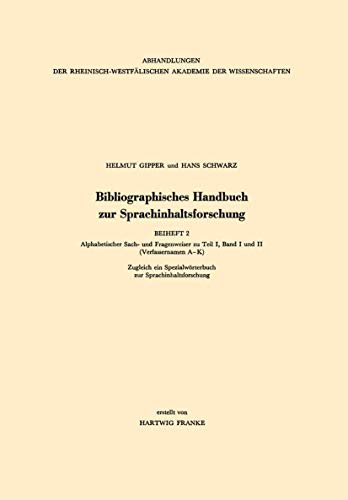9783531098746: Bibliographisches Handbuch zur Sprachinhaltsforschung (Arbeitsgemeinschaft fr Forschung des Landes Nordrhein-Westfalen, 16a / 2) (German Edition)