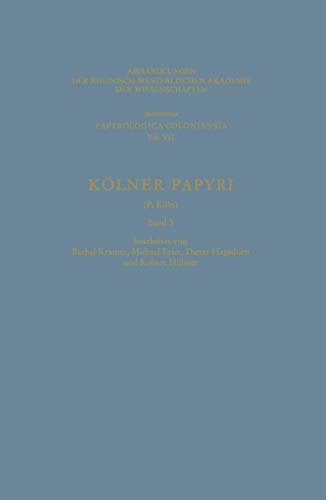 9783531099118: Klner Papyri: 7/3 (Abhandlungen der Rheinisch-Westflischen Akademie der Wissenschaften)